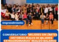 Emprendimiento: CONVERSATORIO “MUJERES SIN LÍMITES- HISTORIAS REALES DE MUJERES EXTRAORDINARIAS” REALIZÓ BALANCE POSITIVO TRAS PRIMERA JORNADA.